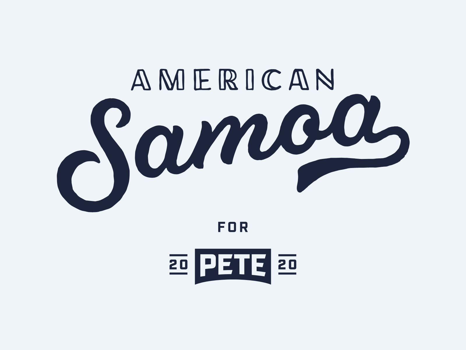 Pete for America — American Samoa placard