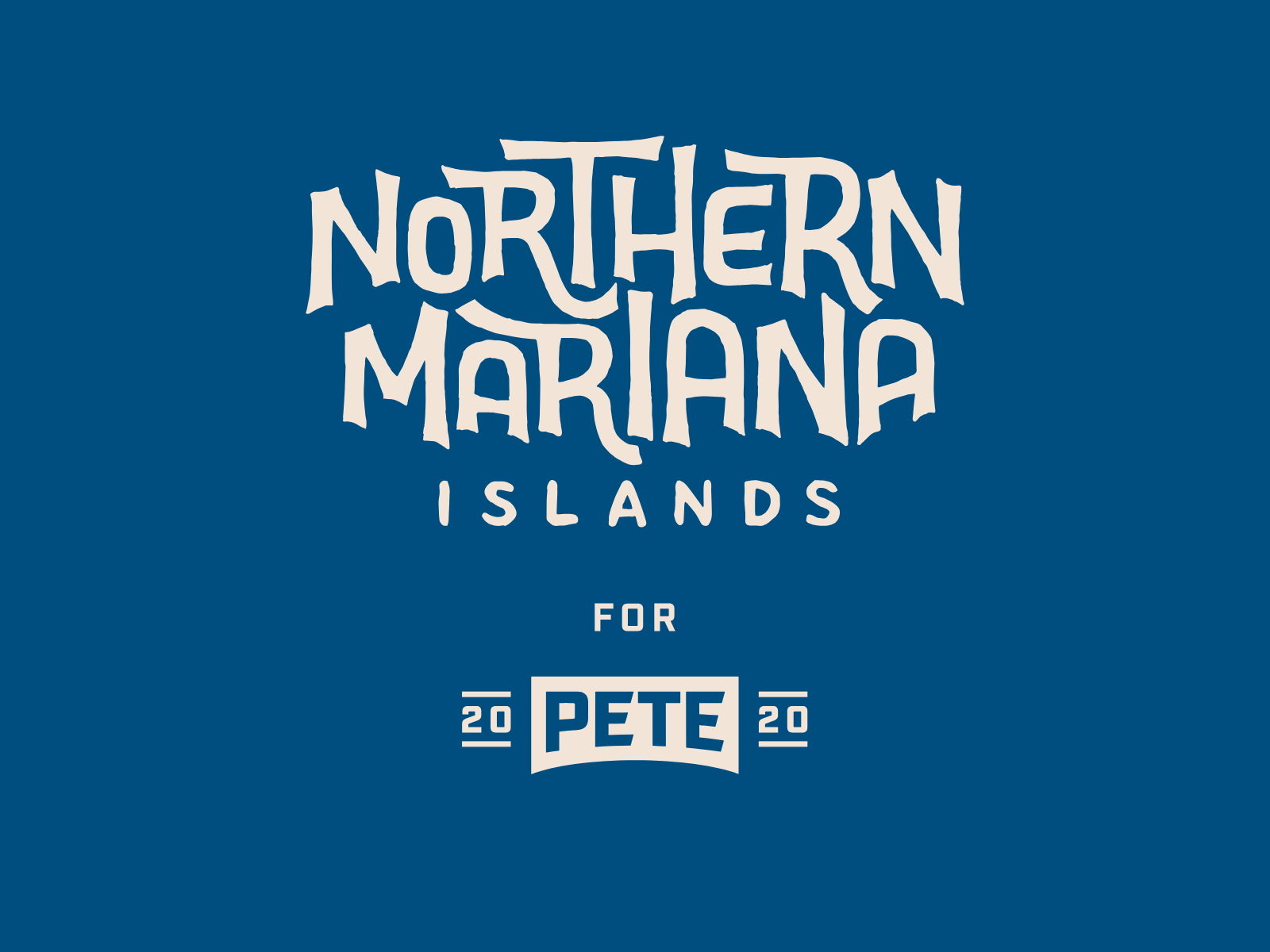 Pete for America — Northern Mariana Islands placard